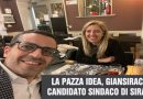 La pazza idea, Giansiracusa, candidato Sindaco di Siracusa?